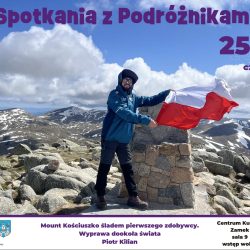 Spotkania z Podróżnikami – Mount Kościuszko śladem pierwszego zdobywcy. Wyprawa dookoła świata