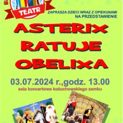 Przedstawienie teatralne „Asterix ratuje Obelixa”