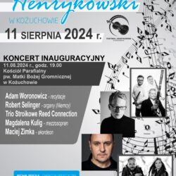 X Festiwal Henrykowski w Kożuchowie – koncert inauguracyjny