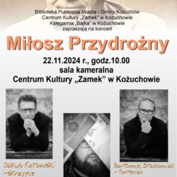 Koncert „Miłosz przydrożny”