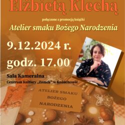 Promocja książki Elżbiety Klechy „Atelier smaku Bożego Narodzenia”