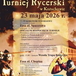 XXVIII Turniej Rycerski w Kożuchowie