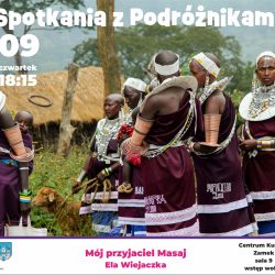 Spotkania z Podróżnikami – Mój przyjaciel Masaj