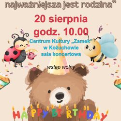 Spektakl teatralny „Na misiowych urodzinach, najważniejsza jest rodzina”