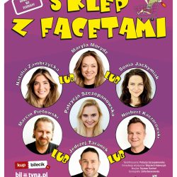 Spektakl teatralny pt. „Sklep z facetami”